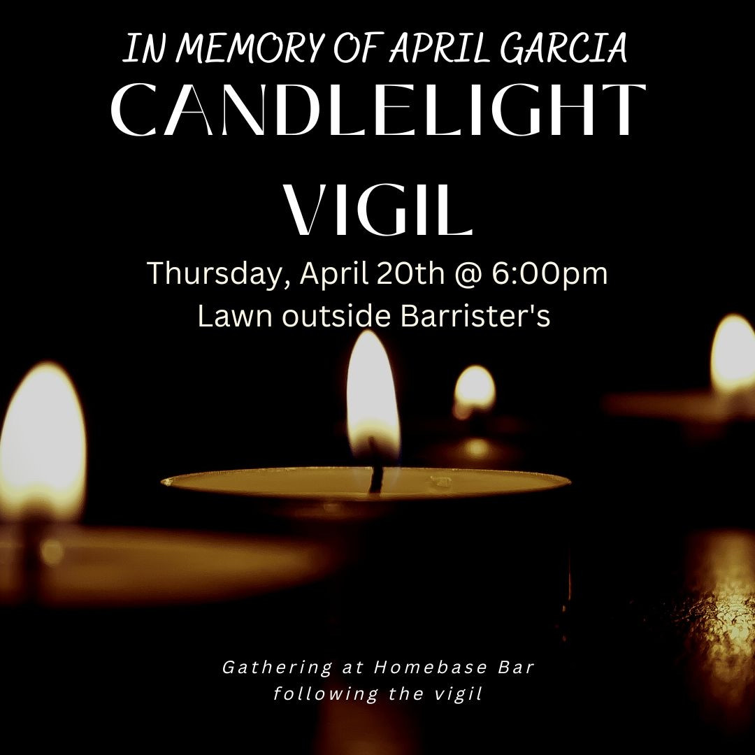 In Memory of April Garcia - Candlelight Vigil